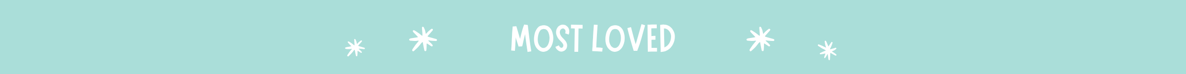 A light teal horizontal banner with white decorative stars on each side and the words 'MOST LOVED' in the center.