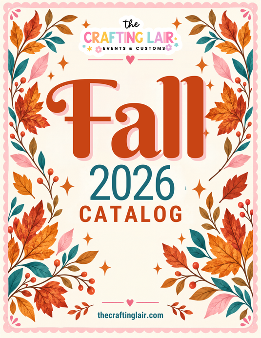 A decorative Fall 2026 Catalog cover from The Crafting Lair Events & Customs, featuring large orange and teal typography on a cream background surrounded by autumn leaves and small stars.